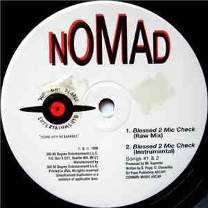 Nomad - Blessed 2 Mic Check / Da Movement