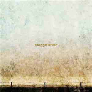 Orange Crush - The Fields