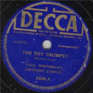 Paul Whiteman's Swinging Strings - The Toy Trumpet / Minuet In Jazz