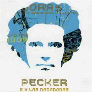 Pecker  - 2 Y Las Nadadoras