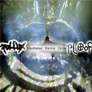 Pollux  & Ploof - Meditative Karma Circle