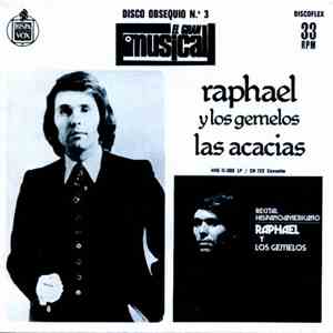 Raphael  Y Los Gemelos / Paloma San Basilio - Las Acacias / Sombras (Feelin ...