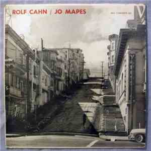 Rolf Cahn, Jo Mapes, Carl Granich - Rolf Cahn/Jo Mapes
