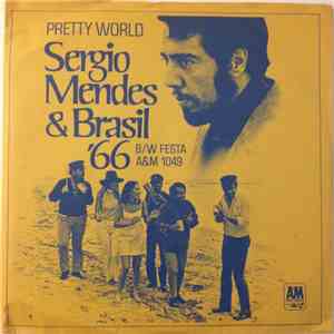 Sergio Mendes & Brasil '66 - Pretty World