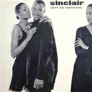 Sinclair - Ain't No Casanova