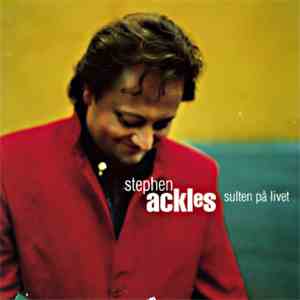 Stephen Ackles - Sulten På Livet