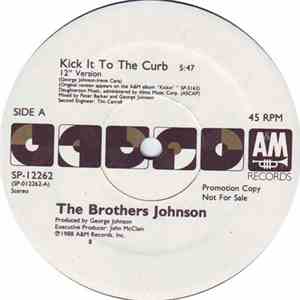 The Brothers Johnson - Kick It To The Curb
