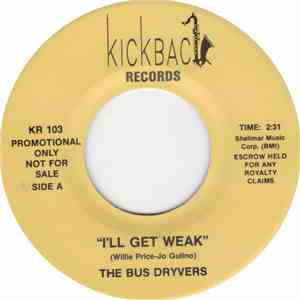 The Bus Dryvers / The Tuxedo Birds - I'll Get Weak / She's Gone