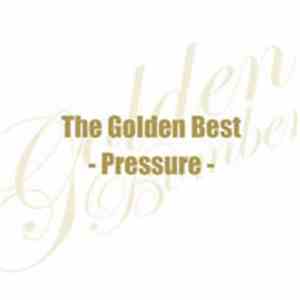 ゴールデンボンバー - The Golden Best -Pressure-