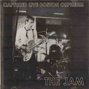 The Jam - Captured Live Boston Orpheum
