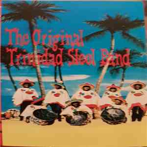 The Original Trinidad Steel Band - The Original Trinidad Steel Band