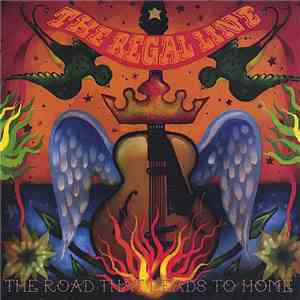 The Regal Line - The Road That Leads To Home