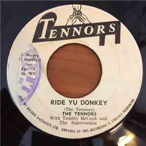 The Tennors With Tommy McCook And The Supersonics - Ride Yu Donkey / Cleopa ...