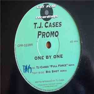 TJ Cases - One By One (Remixes)