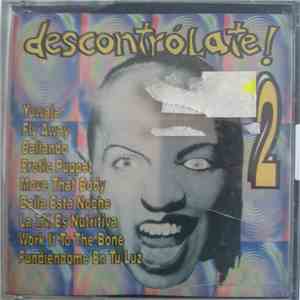 Various - Descontrolate! 2
