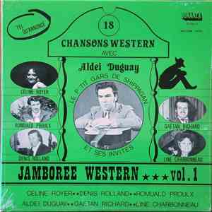 Various - Jamboree Western Vol.1, 18 Chansons Western Avec Aldei Duguay Et  ...