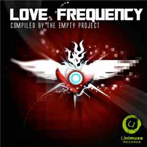 Various - Love Frequency (Compiled by The Empty Project)