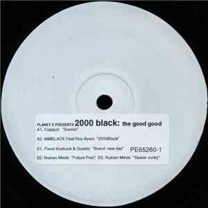 Various - Planet E Presents 2000 Black: The Good Good