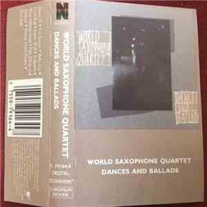 World Saxophone Quartet - Dances And Ballads