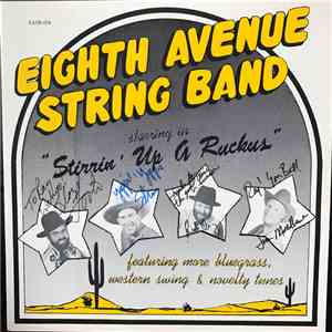8th Avenue String Band - Stirrin' Up a Ruckus