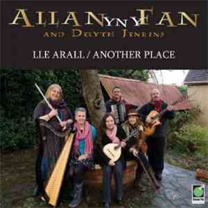 Allan Yn Y Fan With Delyth Jenkins - Lle Arall/Another Place