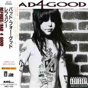 Bad 4 Good - Refugee