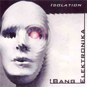 !Bang Elektronika - Isolation