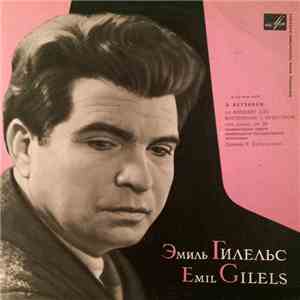 Beethoven, Emil Gilels, Kurt Sanderling, Leningrad Academic Philharmonic Sy ...