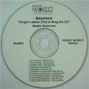 Beyonce - Single Ladies (Put A Ring On It) (Radio Remixes)