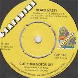 Black Nasty Featuring Herbie Thompson - Cut Your Motor Off / Keep On Stepping