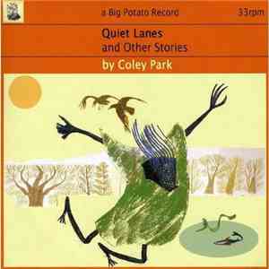 Coley Park - Quiet Lanes And Other Stories