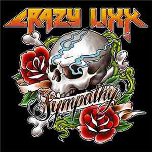 Crazy Lixx - Sympathy