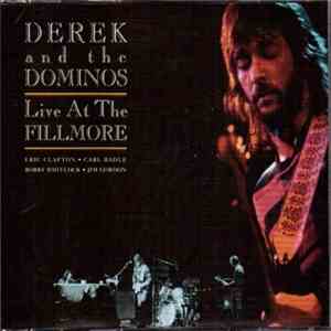 Derek And The Dominos - Live At The Fillmore
