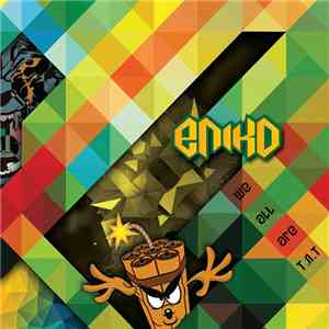 EniKO - We All Are T​.​N​.​T