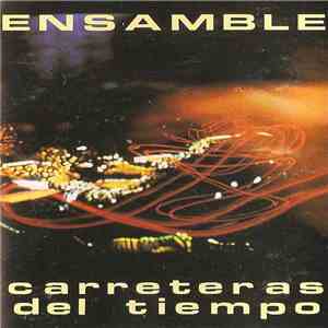 Ensamble  - Carreteras Del Tiempo