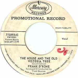 Frank D'Rone - The House And The Old Wisteria Tree / Joey, Joey, Joey