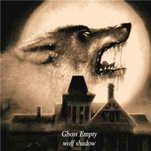 Ghost Empty - Wolf Shadow