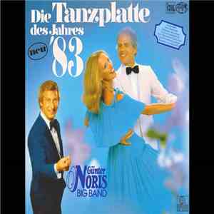 Günter Noris Big Band - Die Tanzplatte Des Jahres '83
