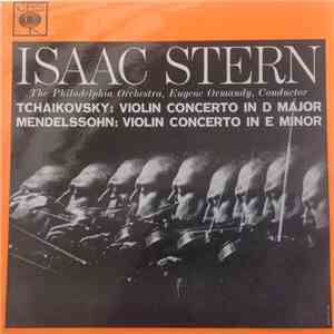 Isaac Stern, Eugene Ormandy, The Philadelphia Orchestra - Tchaikovsky: Viol ...