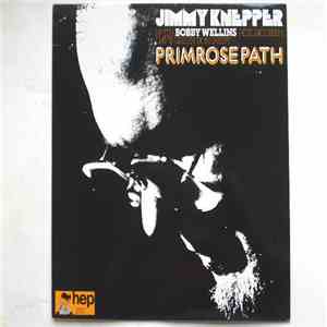 Jimmy Knepper With Bobby Wellins, Pete Jacobsen, Dave Green, Ron Parry - Primrose Path