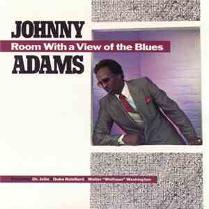 Johnny Adams - Room With A View Of The Blues