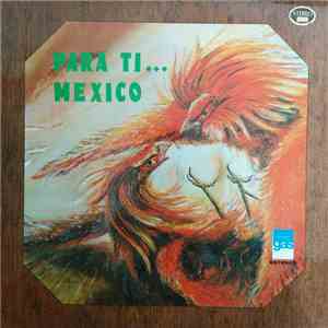 José Alfredo Jiménez - Para Ti... Mexico