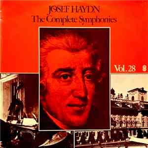 Josef Haydn - The Complete Symphonies, Vol. 28 (Symphony No. 47 In G Major; Symphony No. 48 In C 'Maria Theresia')