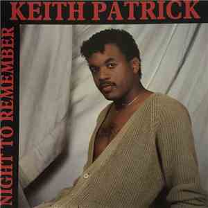 Keith Patrick - Night To Remember