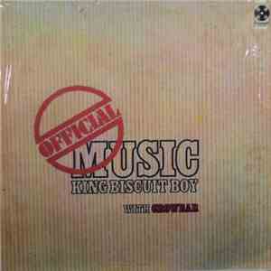King Biscuit Boy With Crowbar  - Official Music