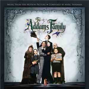 Marc Shaiman - The Addams Family (Music From The Motion Picture)