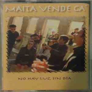 Maíta Vende Cá - No Hay Luz Sin Día