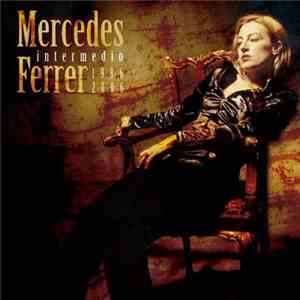 Mercedes Ferrer - Intermedio