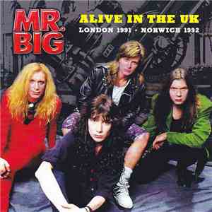 Mr. Big - Alive In The UK