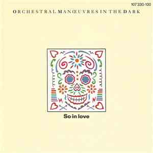 Orchestral Manœuvres In The Dark - So In Love